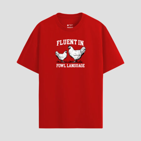Fluent In Fowl Language