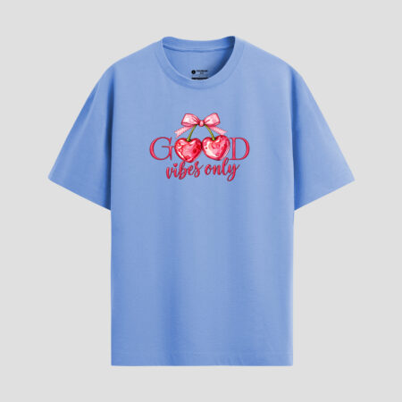 Good Vibes Only